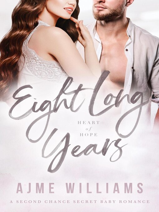 Title details for Eight Long Years by Ajme Williams - Available